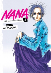 Nana 25th Anniversary Edition, Vol. 4 : Volume 4