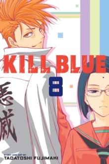 Kill Blue, Vol. 8 : Volume 8