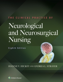 The Clinical Practice of Neurological and Neurosurgical Nursing