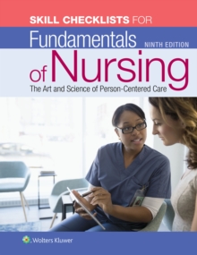 Skill Checklists for Fundamentals of Nursing, Paperback / softback Book Skill Checklists for Fundamentals of Nursing, Paperback / softback Book