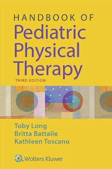 Handbook of Pediatric Physical Therapy