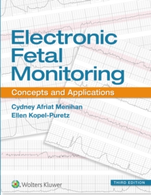 Electronic Fetal Monitoring : Concepts and Applications