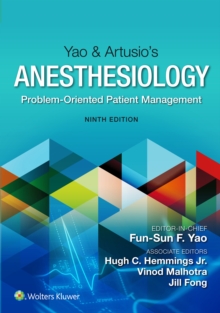 Yao & Artusio's Anesthesiology : Problem-Oriented Patient Management