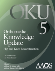 Orthopaedic Knowledge Update: Hip and Knee Reconstruction 5