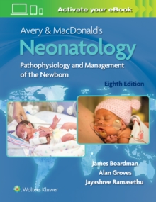 Avery & MacDonald's Neonatology : Pathophysiology and Management of the Newborn