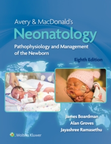 Avery & MacDonald's Neonatology : Pathophysiology and Management of the Newborn