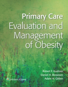 Primary Care:Evaluation and Management of Obesity