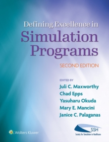 Defining Excellence in Simulation Programs