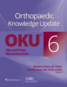 Orthopaedic Knowledge Update(R): Hip and Knee Reconstruction 6