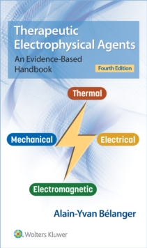 Therapeutic Electrophysical Agents : An Evidence-Based Handbook