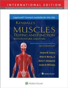 Kendall's Muscles : Testing and Function with Posture and Pain