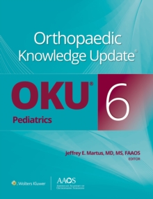 Orthopaedic Knowledge Update(R) Pediatrics 6