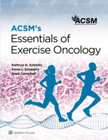 ACSM's Essentials of Exercise Oncology