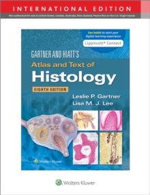 Gartner & Hiatt's Atlas and Text of Histology