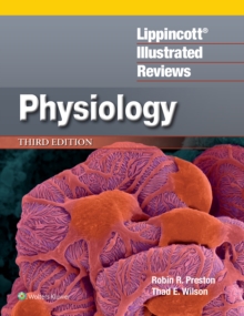 Lippincott(R) Illustrated Reviews: Physiology