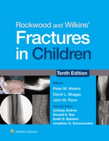 Rockwood and Wilkins' Fractures in Children : eBook without Multimedia