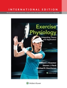 Exercise Physiology : Integrating Theory And Application