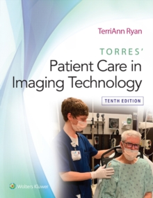 Torres' Patient Care in Imaging Technology