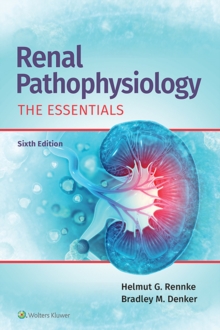 Renal Pathophysiology : The Essentials