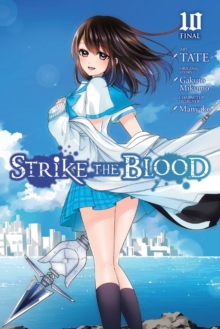 Strike the Blood, Vol. 10 (manga), Paperback / softback Book Strike the Blood, Vol. 10 (manga), Paperback / softback Book
