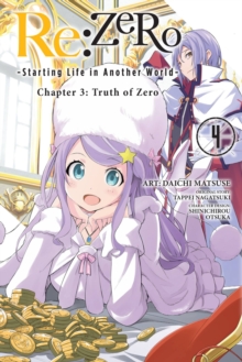 Little, Brown & Company Re, Zero -Starting Life In Another World-, Chapter 3, Truth Of Zero, Vol. 4 (manga)