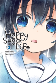 Happy Sugar Life, Vol. 2