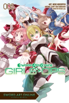 Sword Art Online: Girls' Ops, Vol. 5, Paperback / softback Book Sword Art Online: Girls' Ops, Vol. 5, Paperback / softback Book