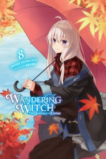 Little, Brown & Company Wandering Witch, The Journey Of Elaina, Vol. 8 (light Novel)