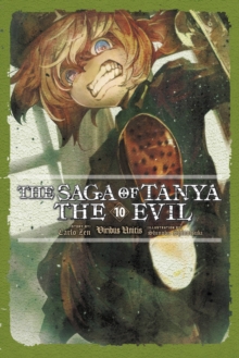 The Saga of Tanya the Evil, Vol. 10 (light novel)