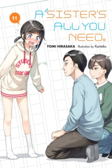 A Sister's All You Need., Vol. 11 (light novel)