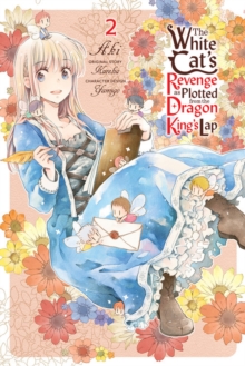 The White Cat's Revenge as Plotted from the Dragon King's Lap, Vol. 2