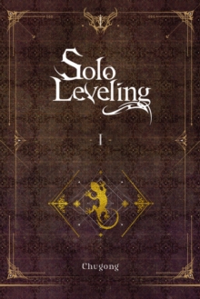 Solo Leveling, Vol. 1 (light novel)