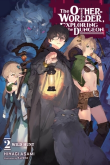 The Otherworlder, Exploring the Dungeon, Vol. 2 (light novel)