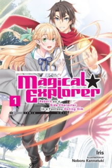 Magical Explorer, Vol. 1 (light novel)