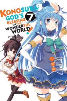 Konosuba: God's Blessing on This Wonderful World!, Vol. 7