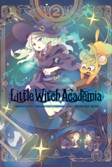 Little Witch Academia, Vol. 2 (manga), Paperback / softback Book Little Witch Academia, Vol. 2 (manga), Paperback / softback Book