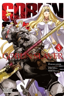 Goblin Slayer, Vol. 5 (manga)