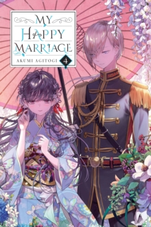 My Happy Marriage, Vol. 4 (light novel)