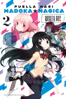 Puella Magi Madoka Magica: Wraith Arc, Vol. 2