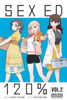 Little, Brown & Company Sex Ed 120%, Vol. 2