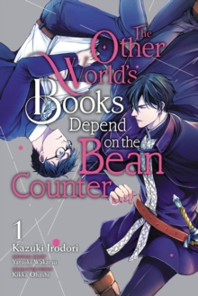 The Other World's Books Depend on the Bean Counter, Vol. 1