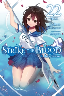 Strike the Blood, Vol. 22 (light novel)