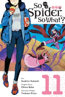 So I'm a Spider, So What?, Vol. 11 (manga)