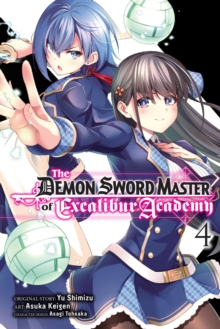 The Demon Sword Master of Excalibur Academy, Vol. 4 (manga)