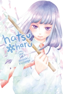 Hatsu Haru, Vol. 8, Paperback / softback Book Hatsu Haru, Vol. 8, Paperback / softback Book
