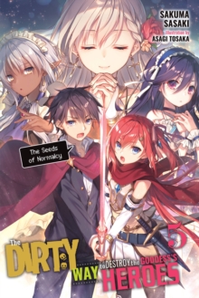 The Dirty Way to Destroy the Goddess's Heroes, Vol. 5 (light novel)