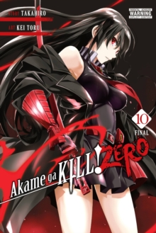 Akame ga Kill! Zero, Vol. 10, Paperback / softback Book Akame ga Kill! Zero, Vol. 10, Paperback / softback Book