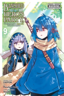 Banished from the Hero's Party, I Decided to Live a Quiet Life in the Countryside, Vol. 9 (manga)