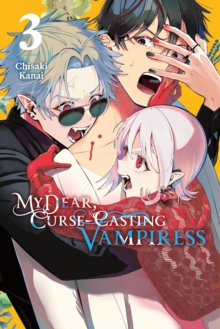 My Dear, Curse-Casting Vampiress, Vol. 3