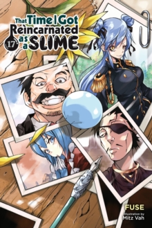 That Time I Got Reincarnated as a Slime, Vol. 17 (light novel)